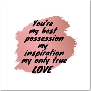 You're My Inspiration True Love Heart Saint Valentines Day Romantic Posters and Art